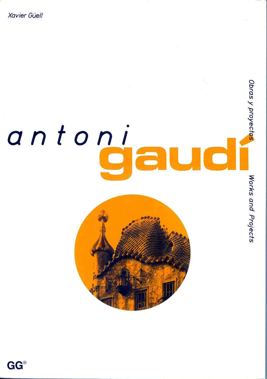 Gaudi : works and projects Film, Art & Culture