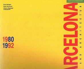 Barcelona 1980-1992: city and architecture Books