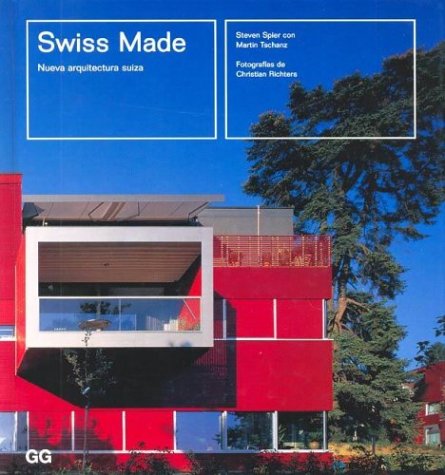 Swiss Made Nueva Arquitectura Suiza Books