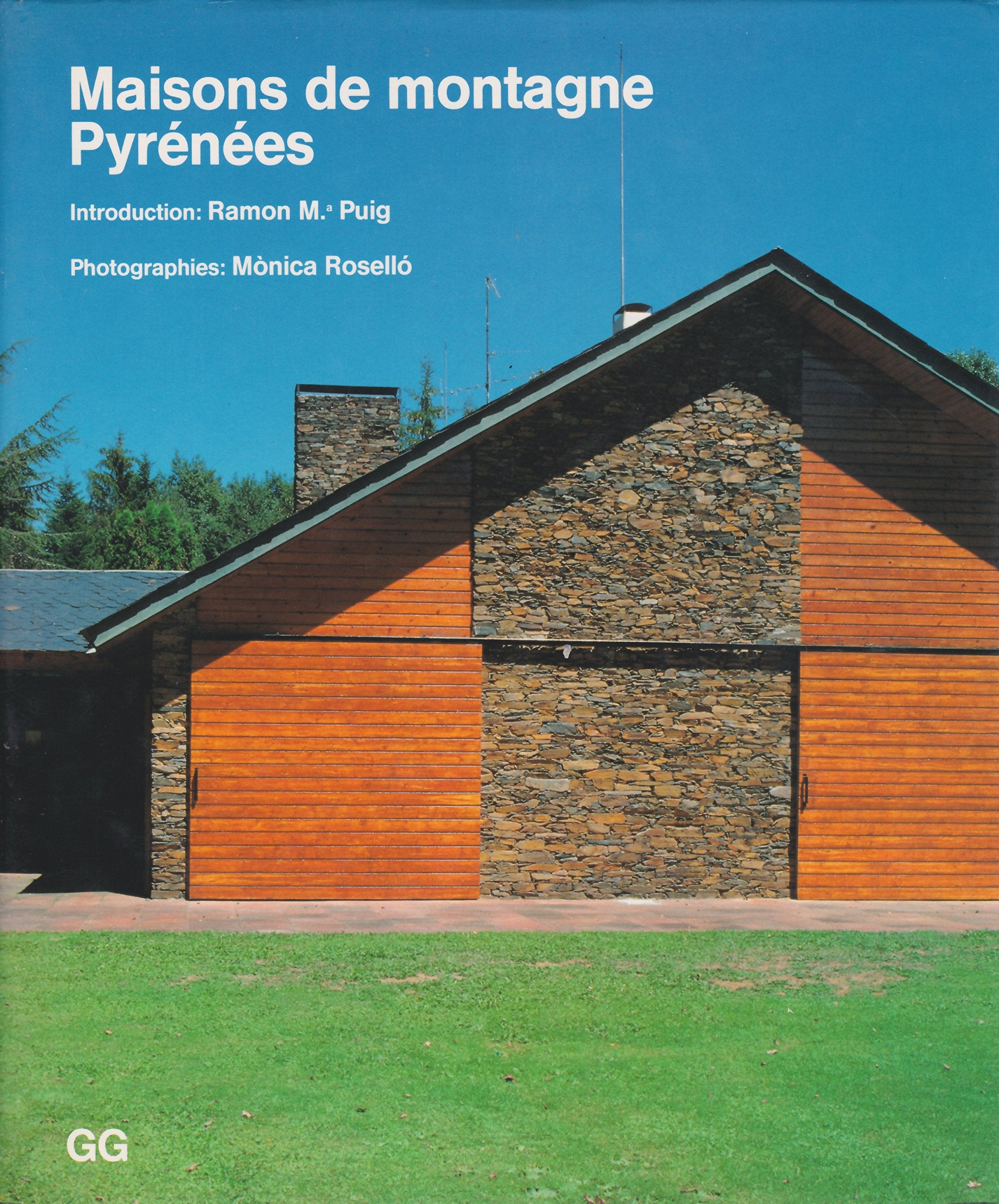 Maisons de montagne : les Pyrénées book