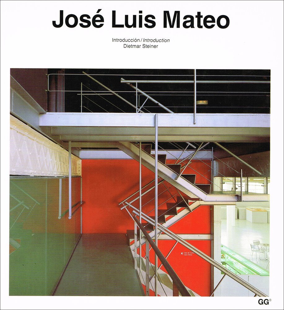 Jose Luis Mateo/Spanish and English (Catalogos De Arquitectura Contemporanea) Architecture