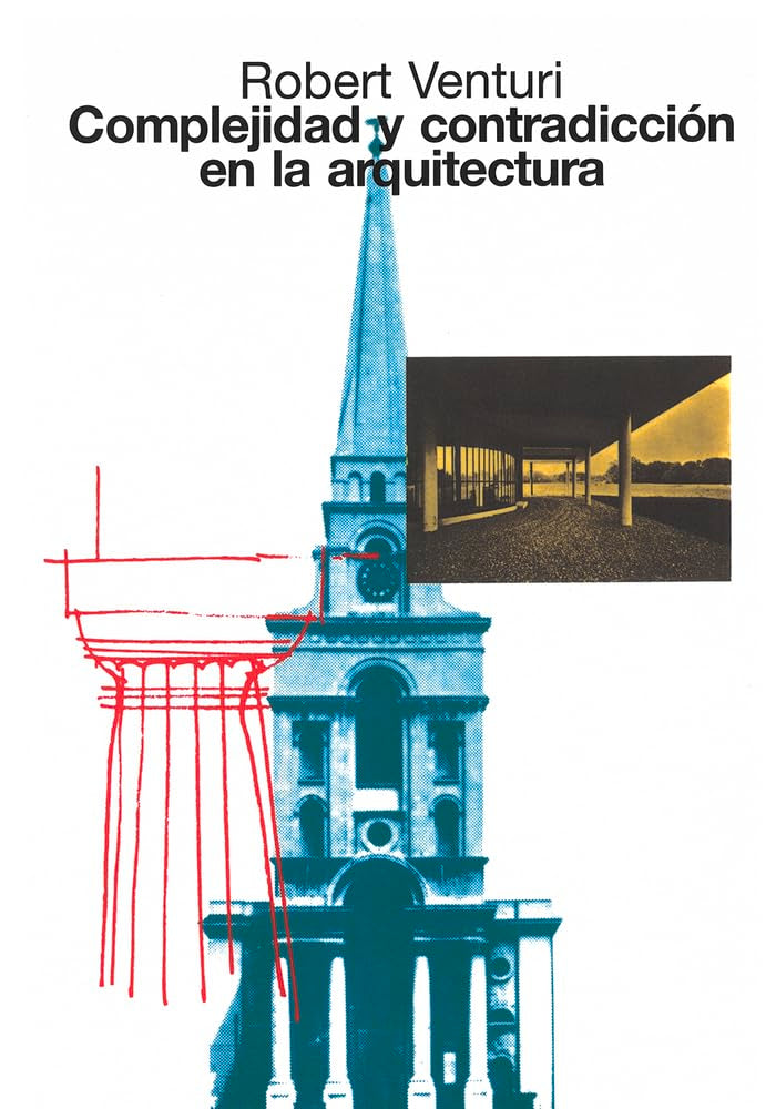 Complejidad y contradicción en la arquitectura Architecture