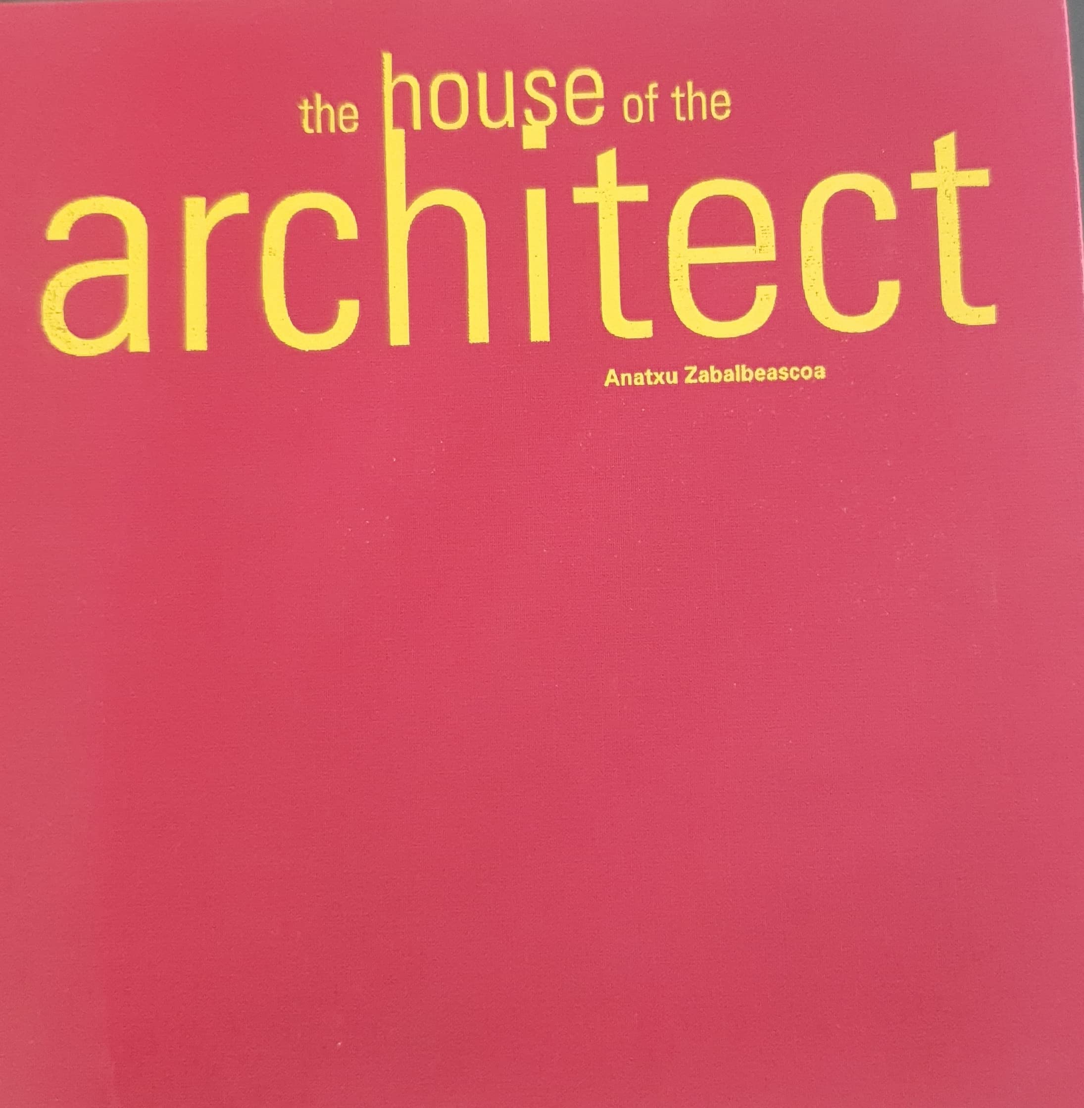 The house of the architect book