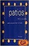Patios - 5000 Anos de Evolucion Books