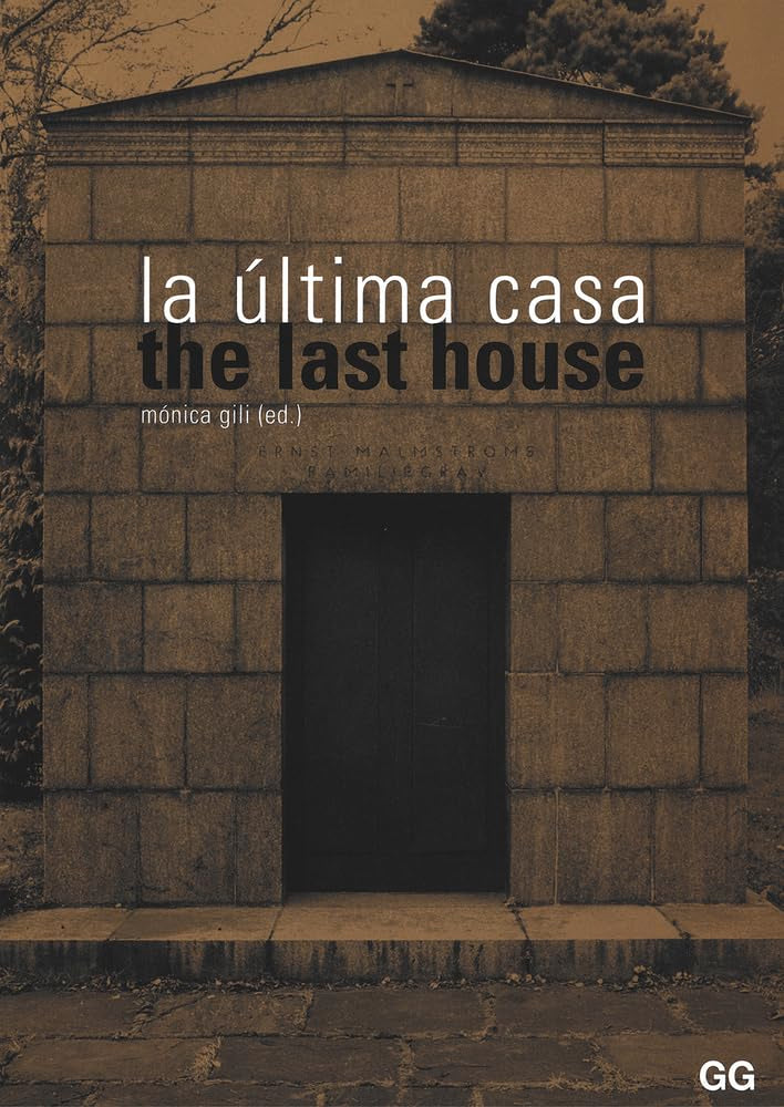 La última casa = The last house Social Sciences