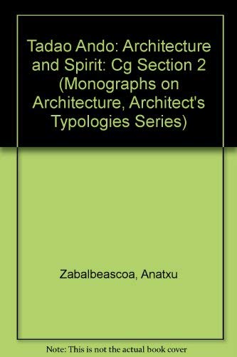 Tadao Ando : Architecture And Spirit book