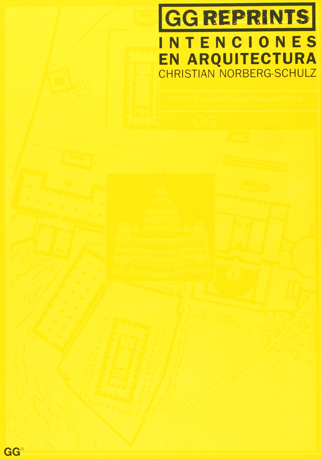 Intenciones en arquitectura (GG Reprints) Social Sciences