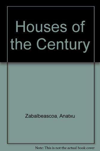 Houses of the century Architecture