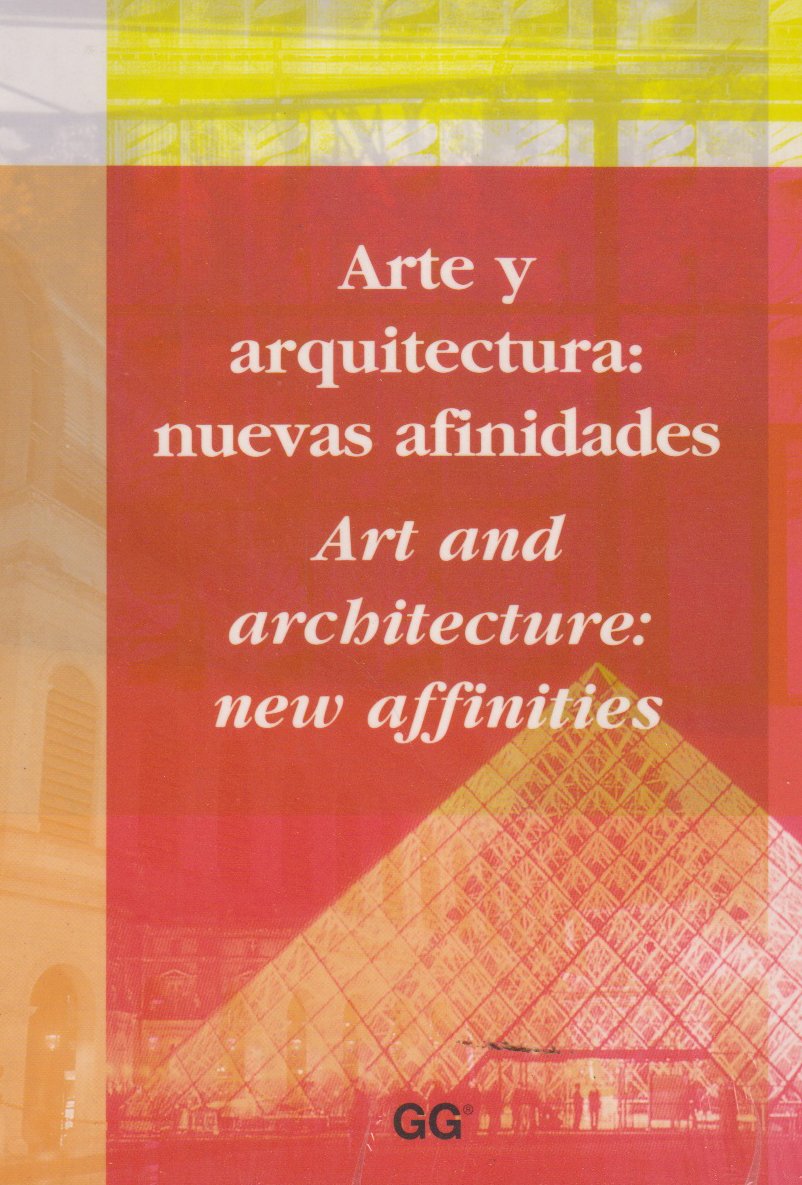 Art and Architecture: New Affinities Architecture
