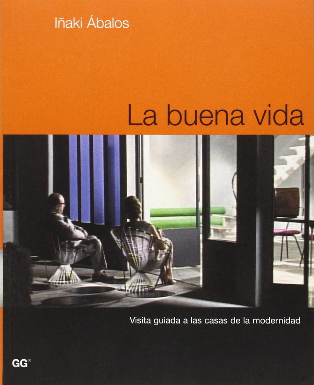 Ábalos, I: Buena vida : visita guiada a las casas de la mode Social Sciences