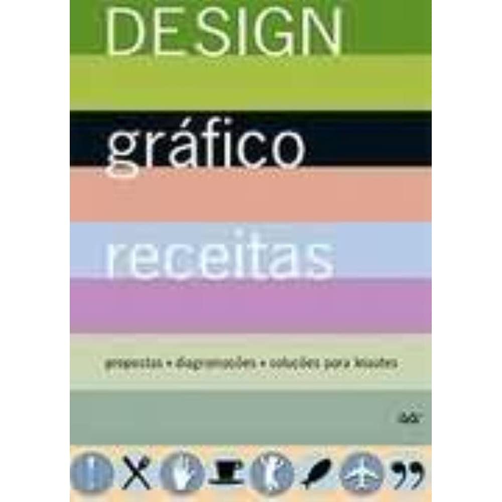 Design gráfico. Receitas: Propostas + diagramações + soluções para leiautes Books