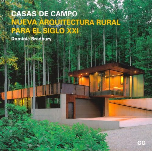 Casas de campo.: Nueva arquitectura rural para el siglo XXI Books