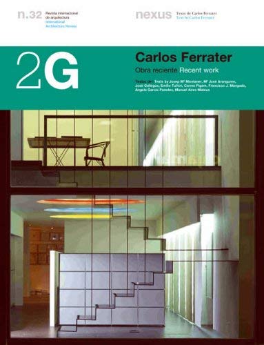 2G N.32 Carlos Ferrater.: Recent work (2G: International Architecture Review Series) Architecture
