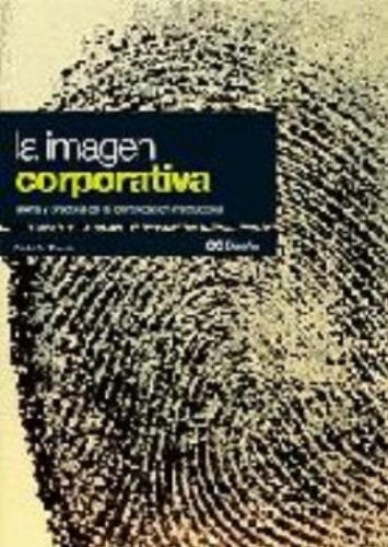 La imagen corporativa : teoría y práctica de la identificación institucional (GG Diseño) Film, Art & Culture