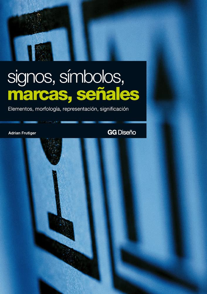 Signos, símbolos, marcas, señales : elementos, morfología, representación, significación Social Sciences