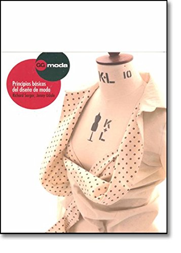 Principios Basicos Del Diseno De Moda/ Basic Principles of Fashion Desing book