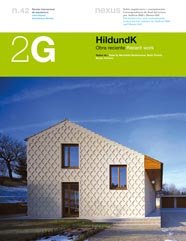 2G N.42 HildundK - Recent Work. 2G: International Architecture Review Architecture