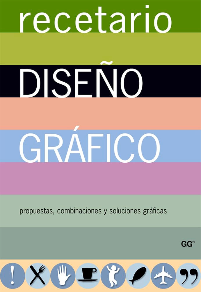 Recetario de Diseño Gráfico: Propuestas, Combinaciones Y Soluciones Gráficas Film, Art & Culture