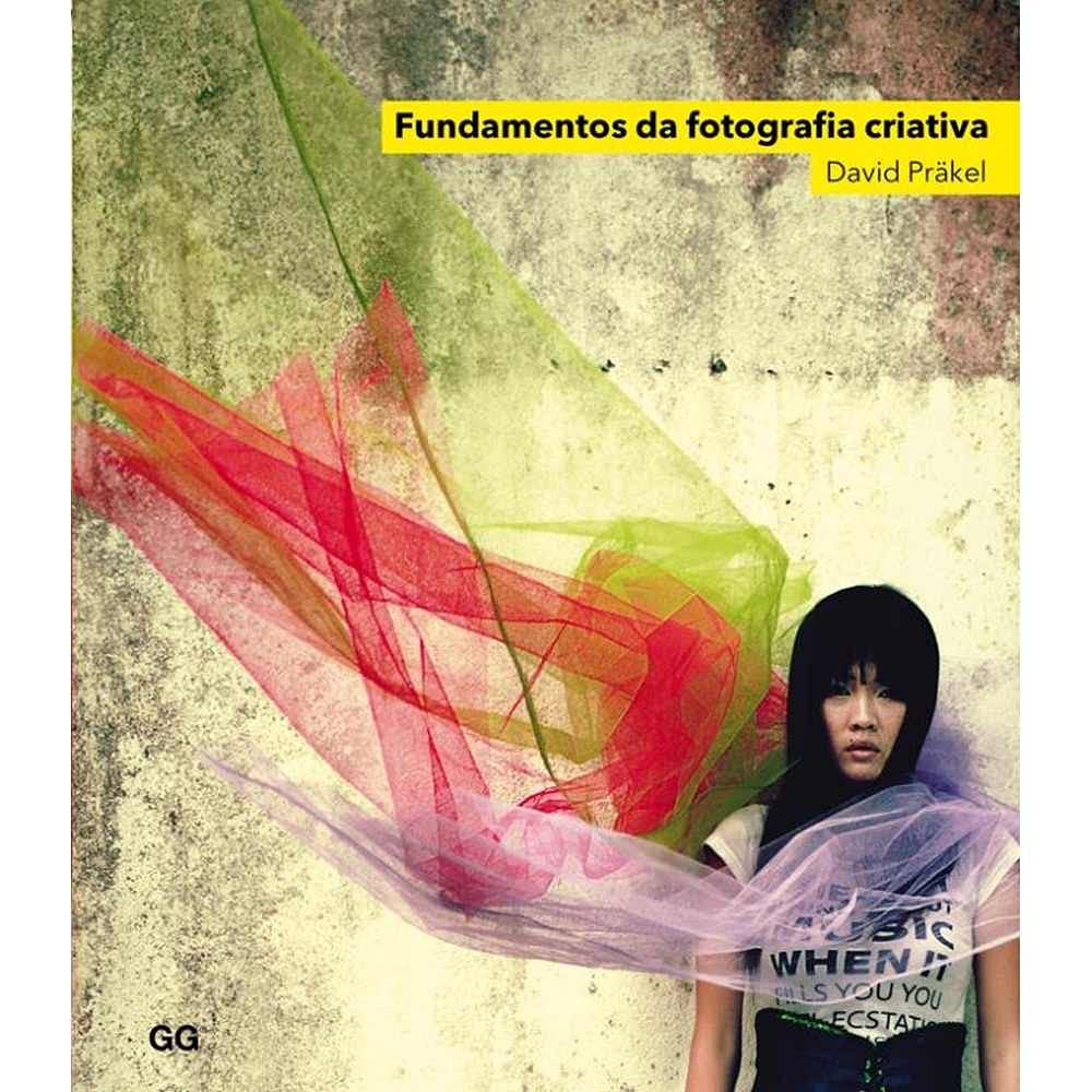FUNDAMENTOS DA FOTOGRAFIA CRIATIVA Books