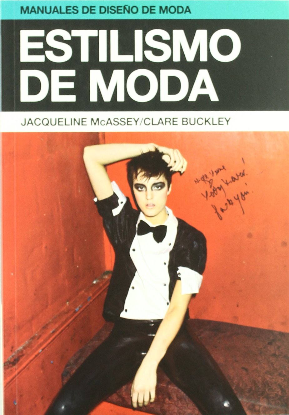 Estilismo de moda (Manuales de diseño de moda) Learning & Reference