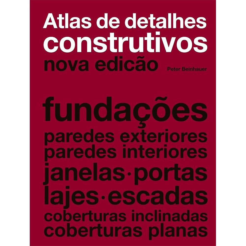 Atlas de detalhes construtivos: Nova ediçao Books