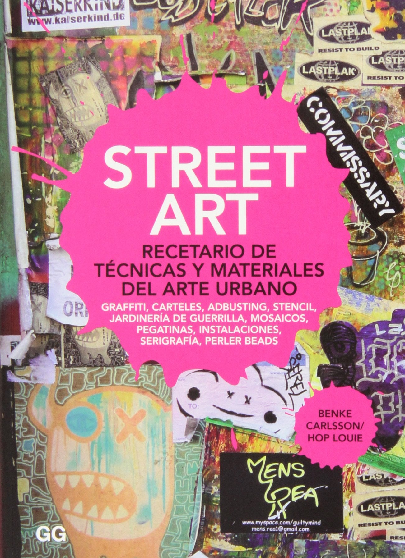 Street Art: Recetario de técnicas y materiales del arte urbano Film, Art & Culture