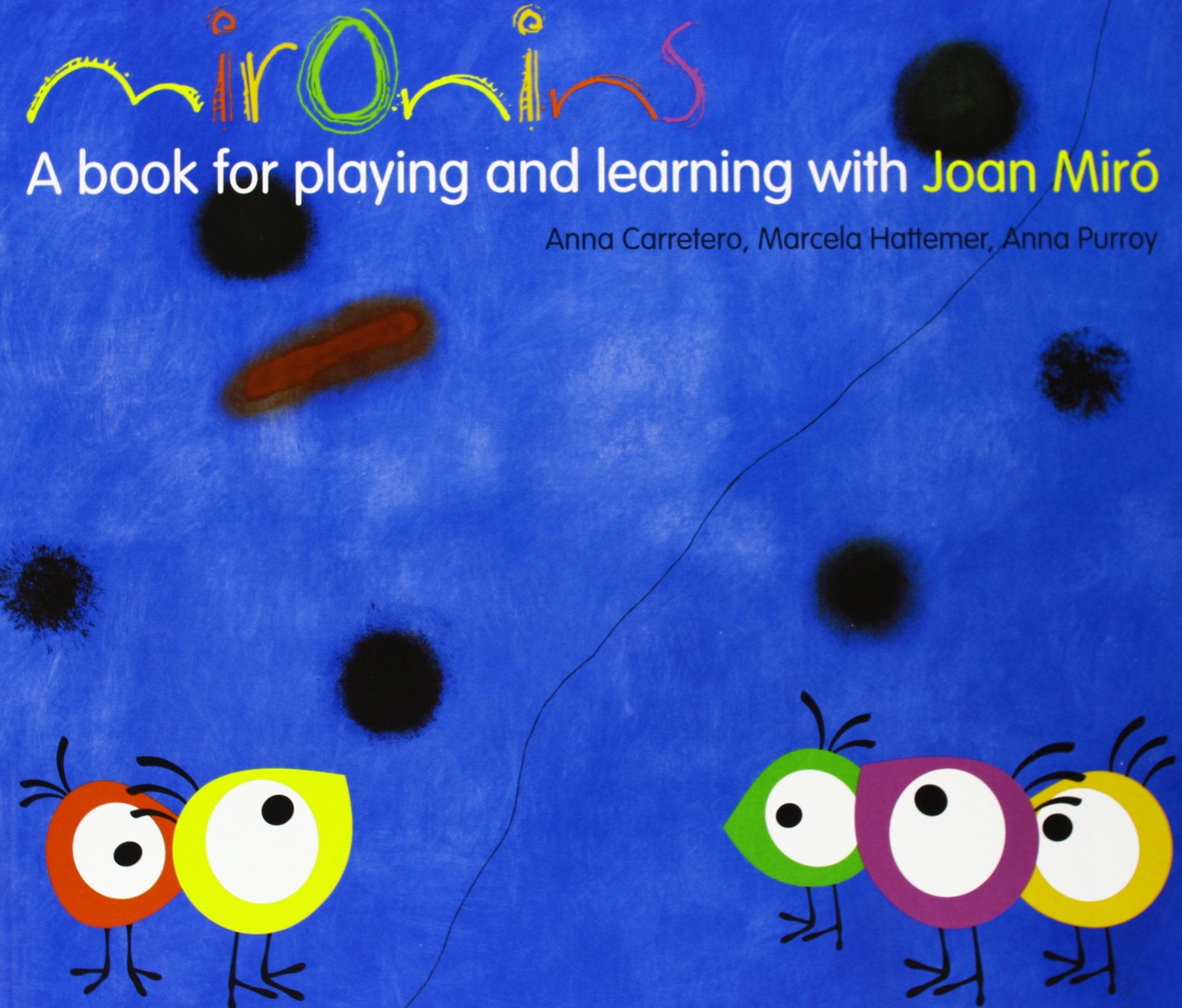 Los cuentos de la cometa. Mironins, a book for playing and learning with Joan Miró Social Sciences