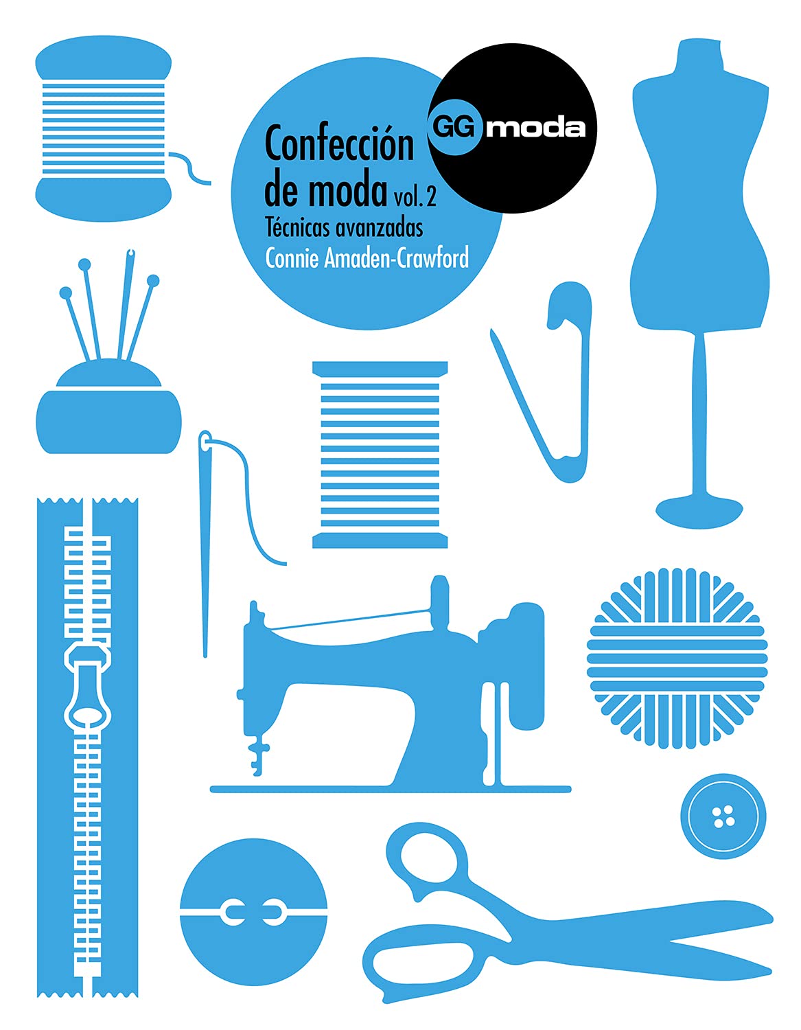 Confección de moda/ Fashion Sewing: Técnicas avanzadas/ Advanced Techniques (2) book