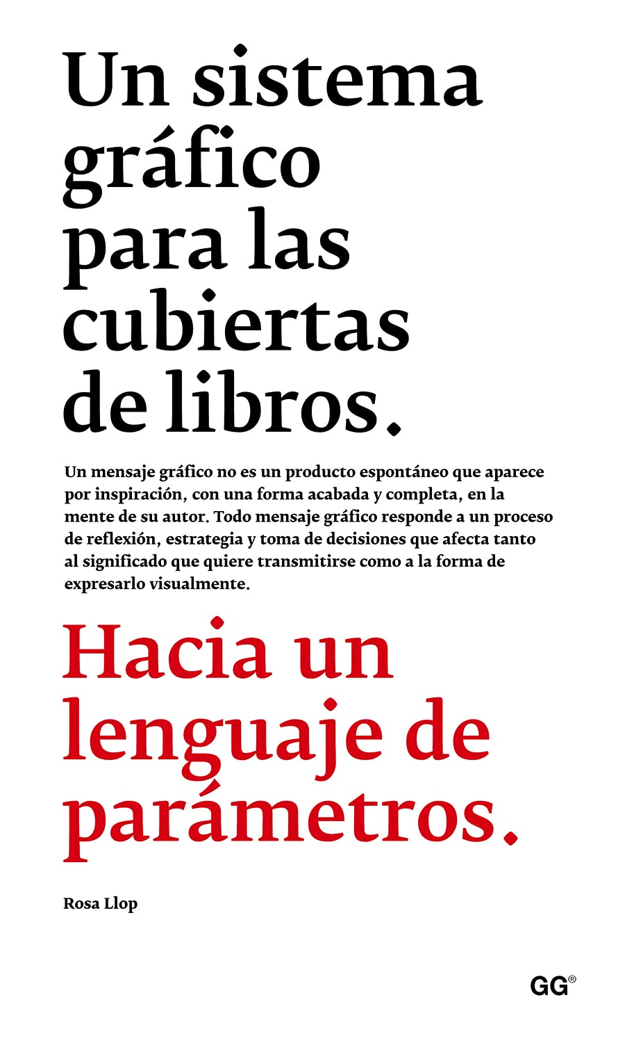 Un sistema gráfico para las cubiertas de libros : hacia un lenguaje de parámetros Film, Art & Culture