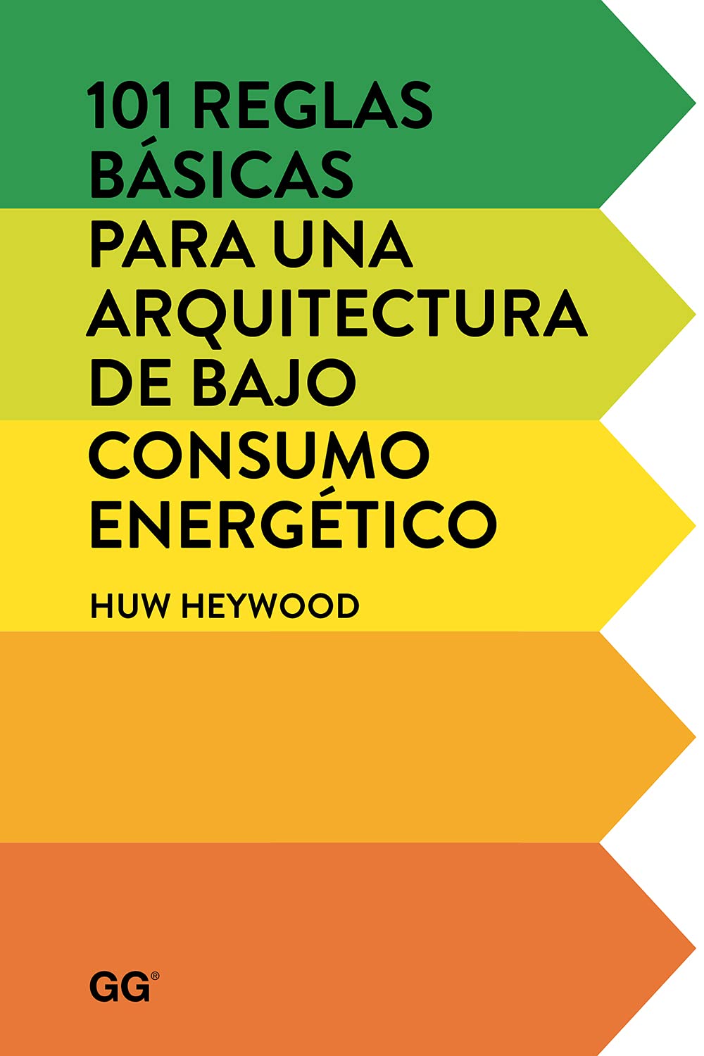 101 reglas básicas para una arquitectura de bajo consumo energético book