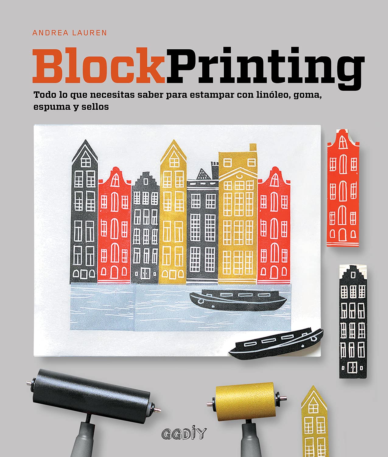 Block printing : todo lo que necesitas saber para estampar con linóleo, goma, espuma y sellos (GGDIY) Social Sciences