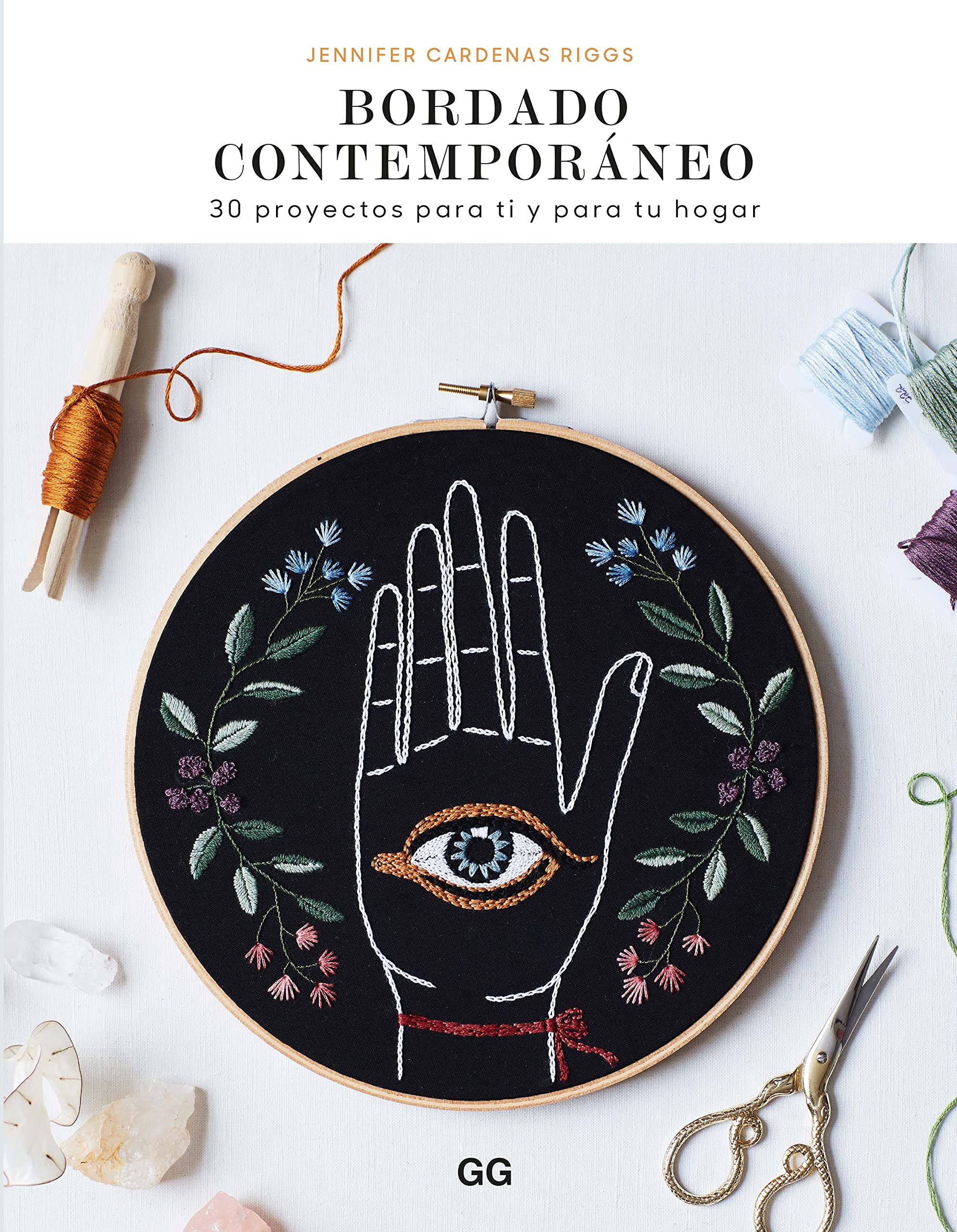 Bordado contemporáneo: 30 proyectos para ti y para tu hogar Hobbies & Crafts