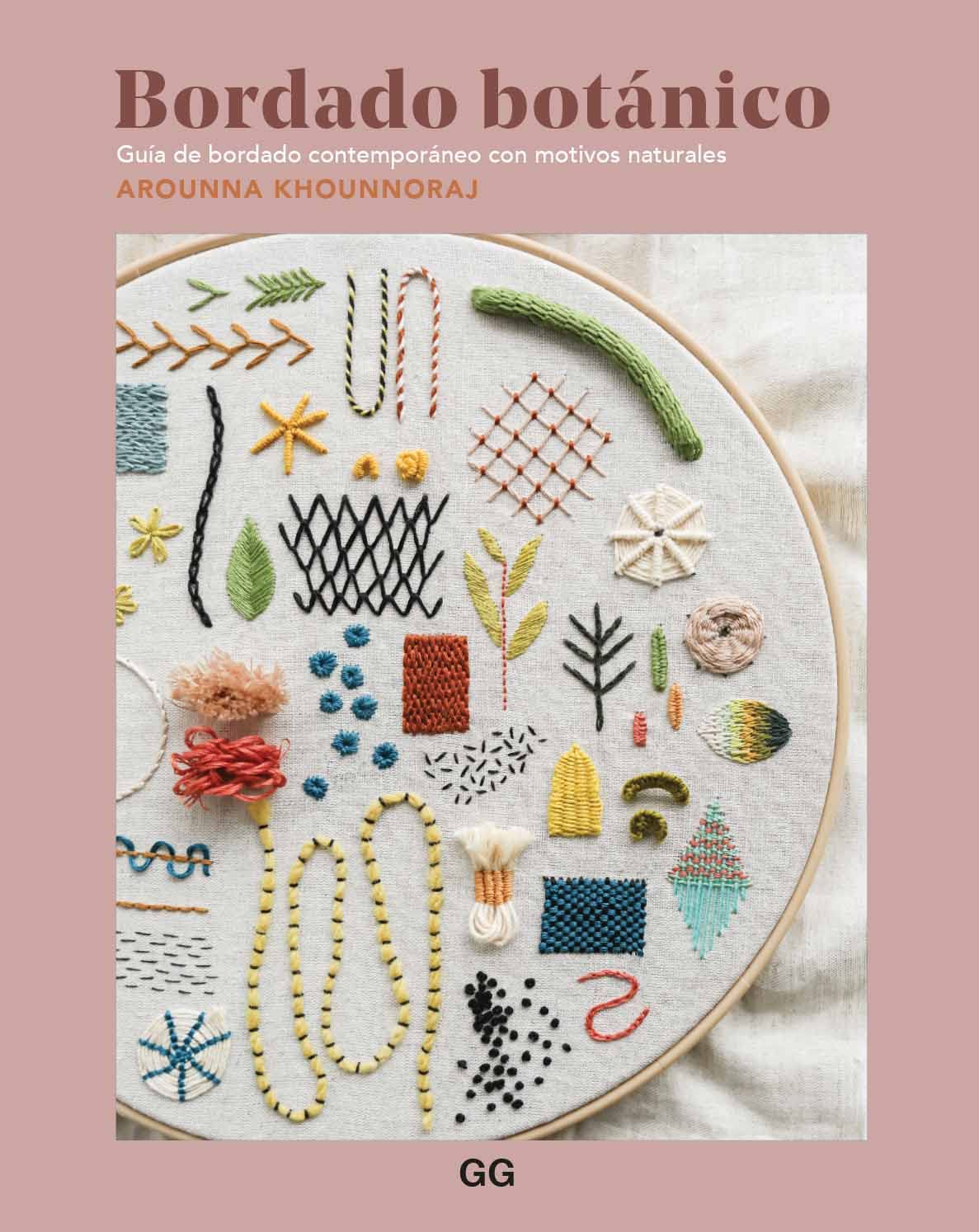 Bordado botánico: Guía de bordado contemporáneo con motivos naturales (GGDIY) Books