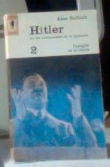 Hitler ou les mecanismes de la tyrannie Tome II: l'apogée et la chute book