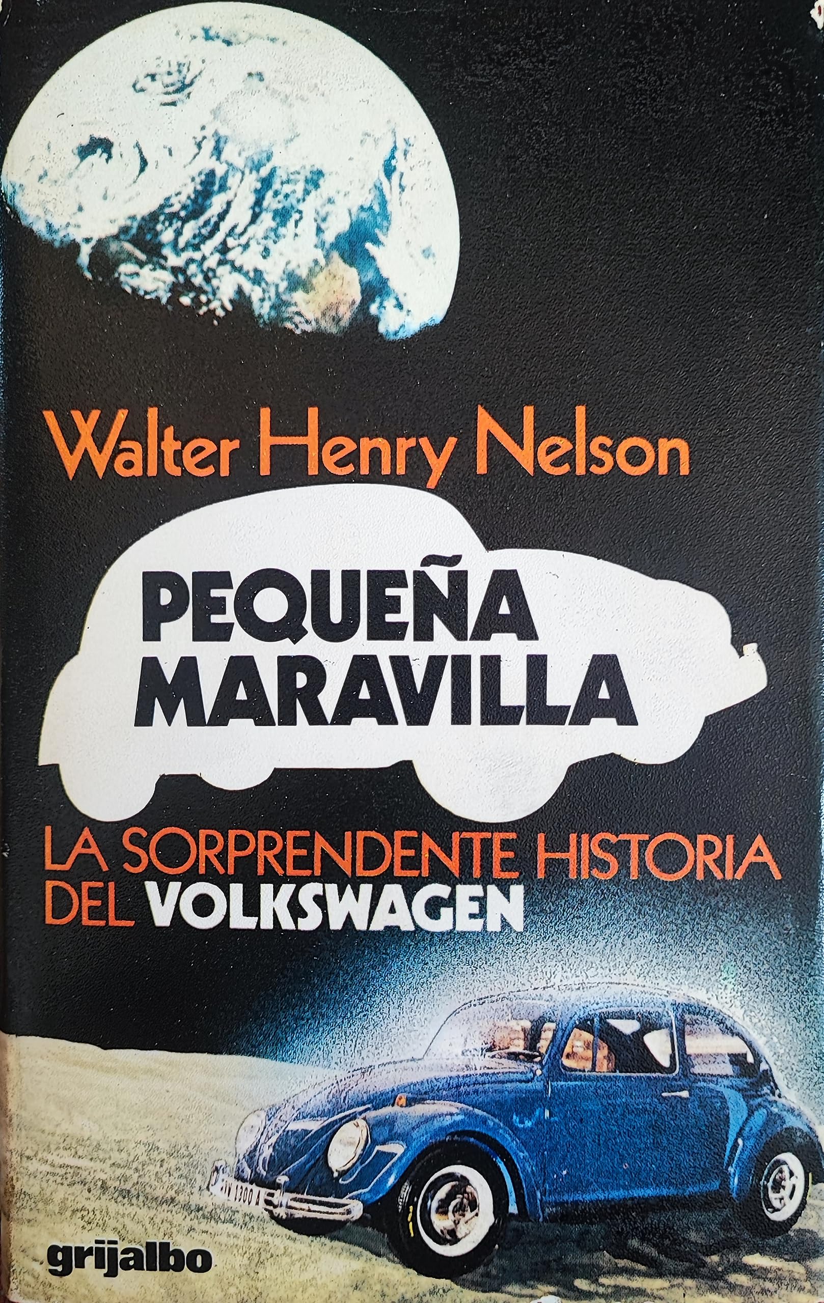 Pequeña maravilla: La asombrosa historia del "Volkswagen" Books