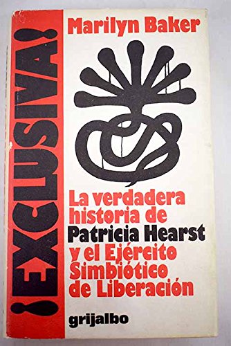 ¡Exclusiva! La verdadera historia de Patricia Hearst y el Ejército Simbiótico de Liberación Books