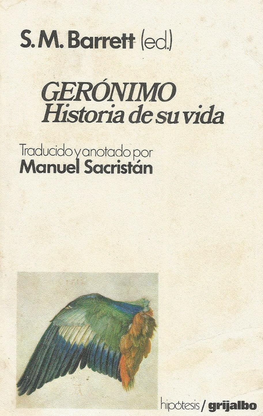 Gerónimo (Gejloyó, Go Khlayoh): Historia de su vida Books