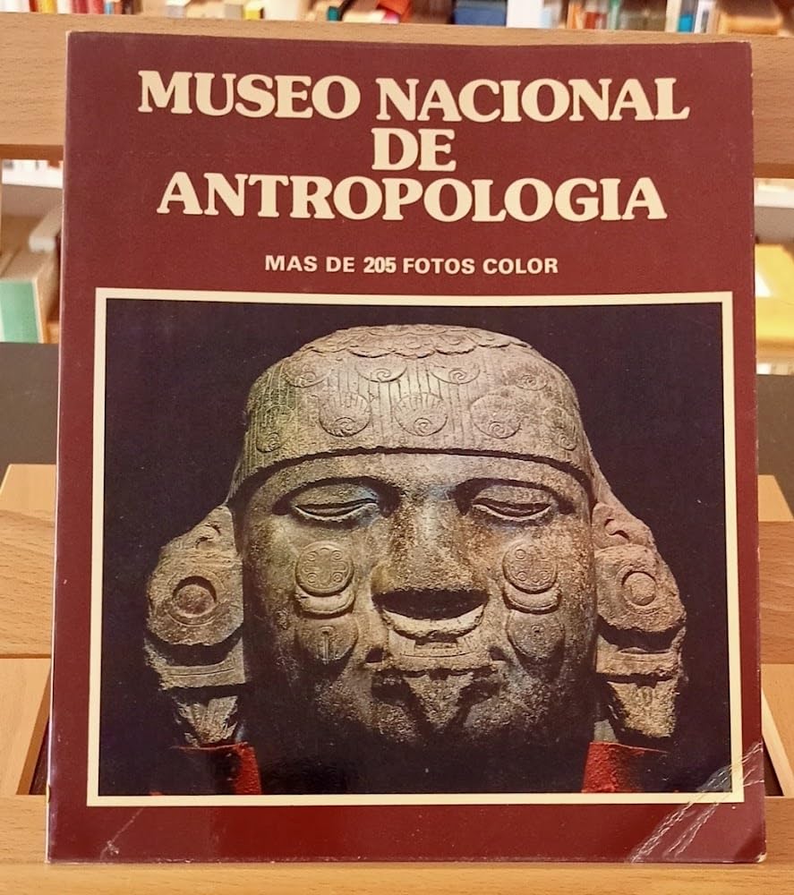 Museo Nacional de Antropologia; Mas de 205 fotos c Books