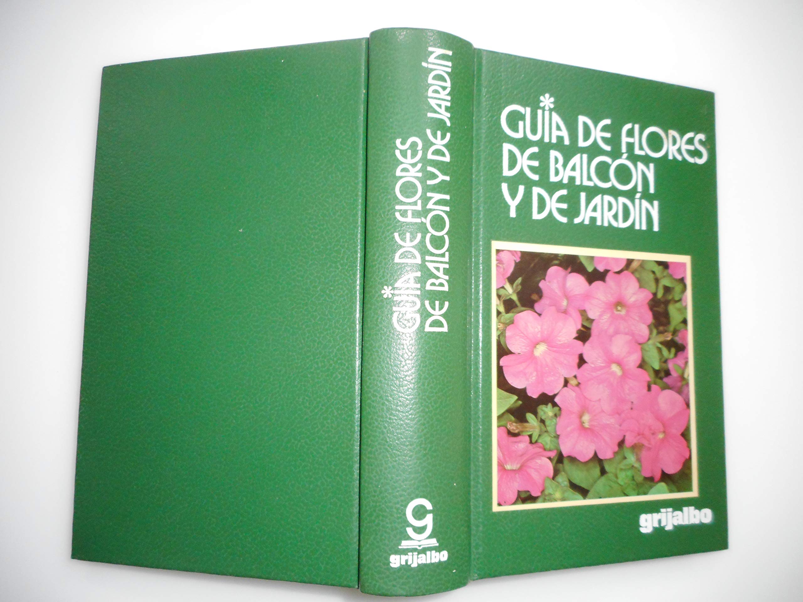 Guia de Flores de balcon y jardin book