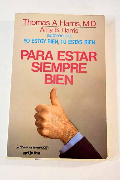 Para Estar Siempre Bien/Staying Ok book