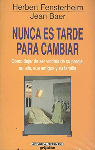 Nunca es tarde para cambiar book