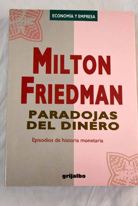 Paradojas del dinero: hacia un nuevo liberalismo económico book