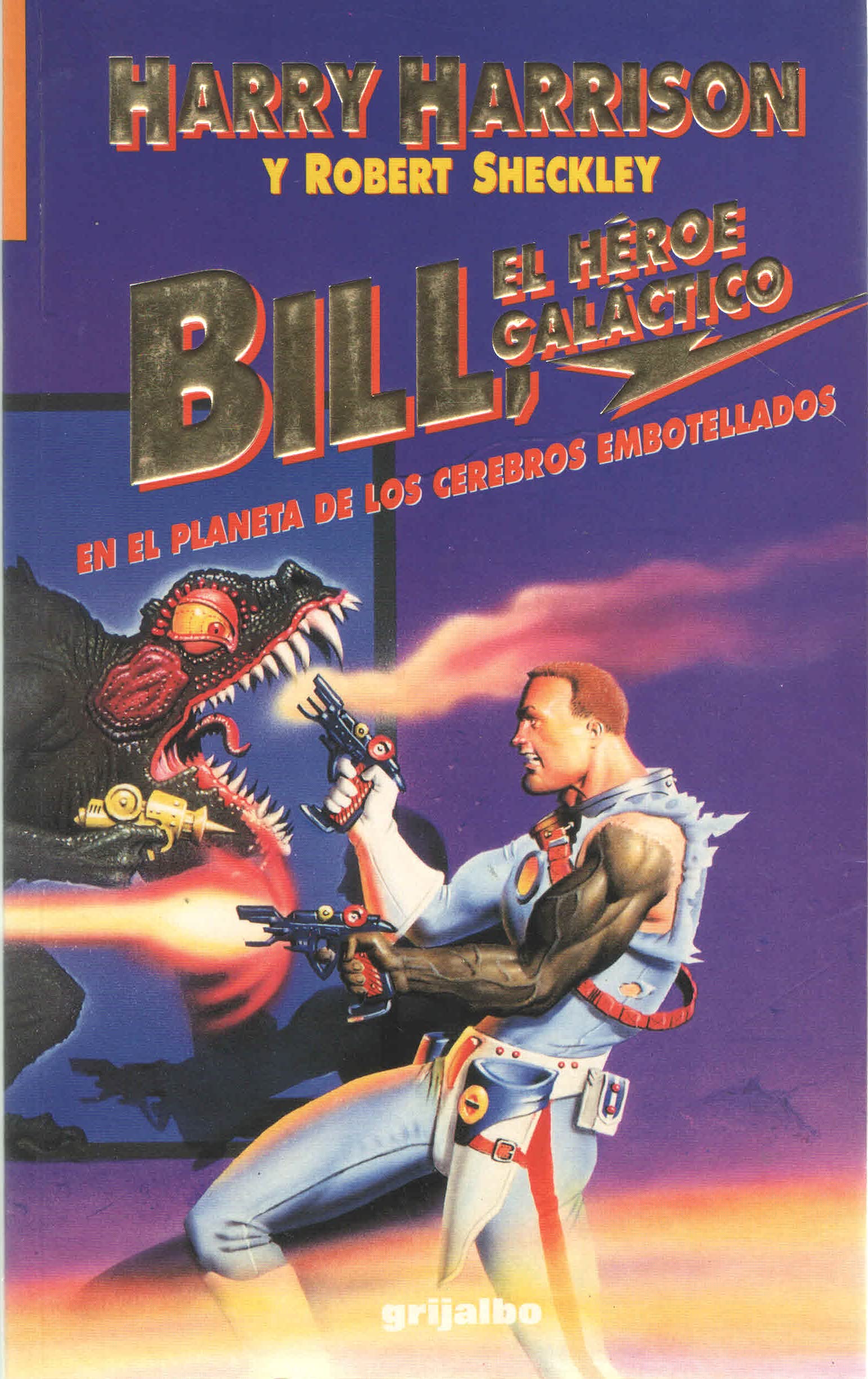 Bill II. en el planeta de los cerebros embotellados book
