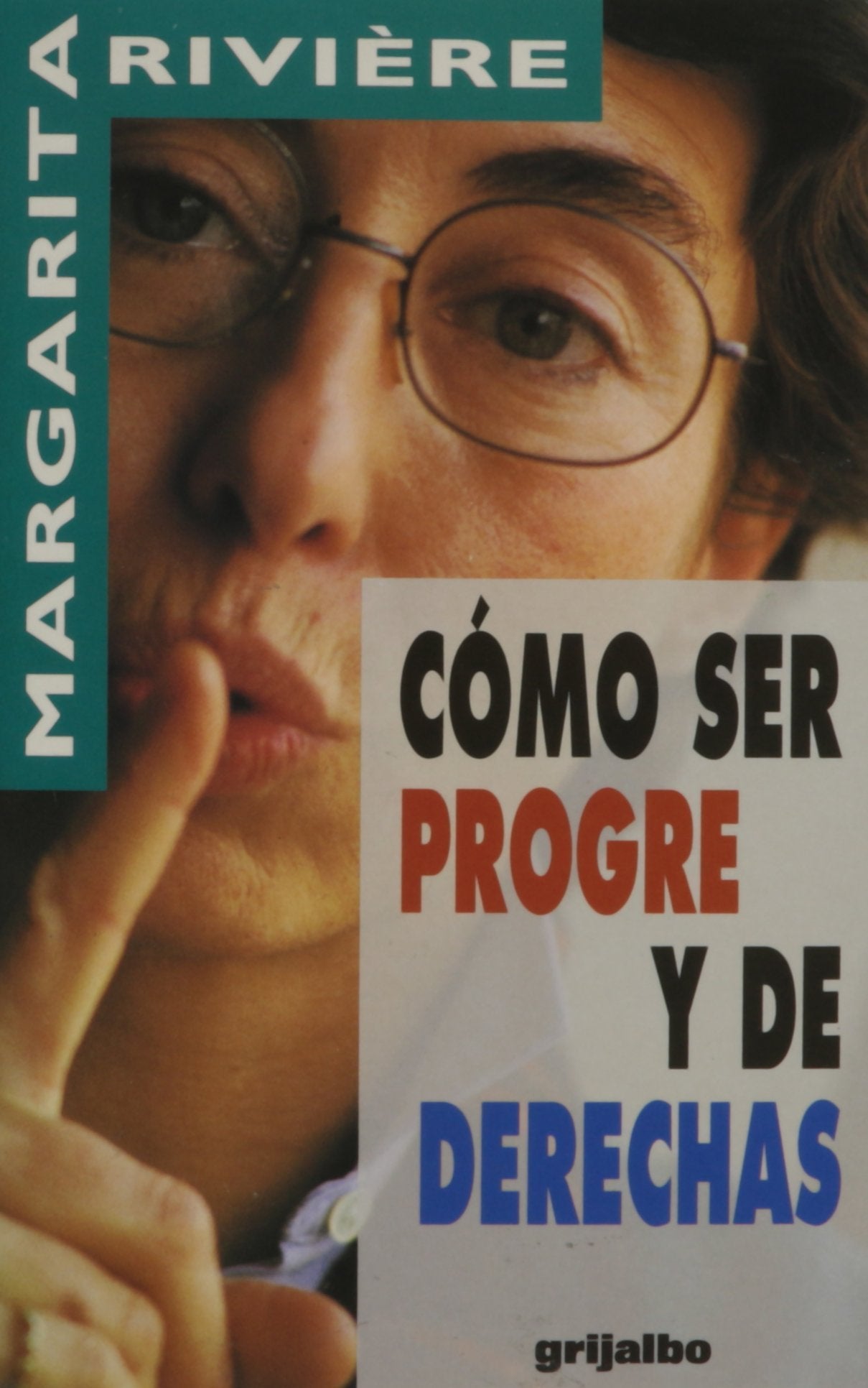 Como ser progre y de derechas-metodo moderno para cuadratura del circ book