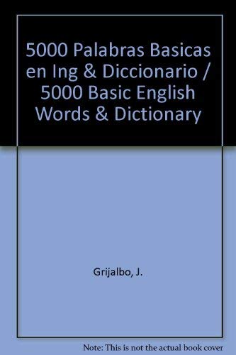 5000 Palabras Basicas En Ingles : Ingles Espanol Ingles English Spanish book