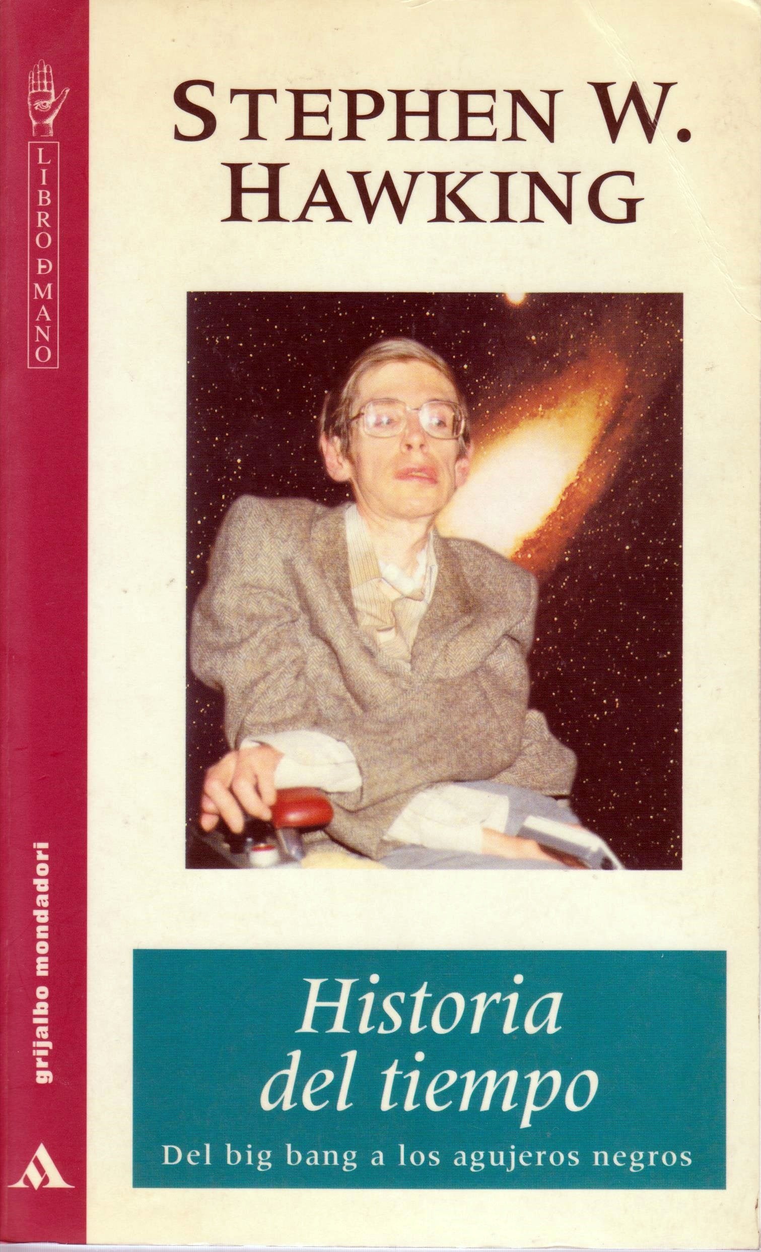 Historia del tiempo: Del big bang a los agujeros negros Books