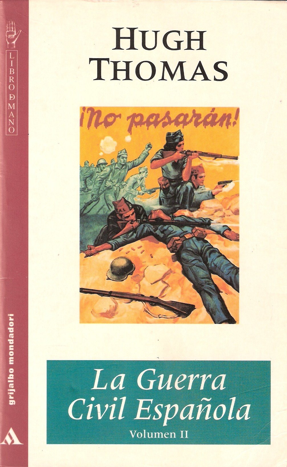 No Pasaran (La Guerra Civil Espanola, Volumen II) Books