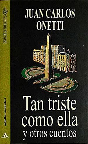 Tan triste como ella y otros cuentos, Books