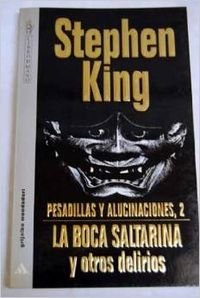 Pesadillas y alucinaciones, 2: boca saltarina y ... book
