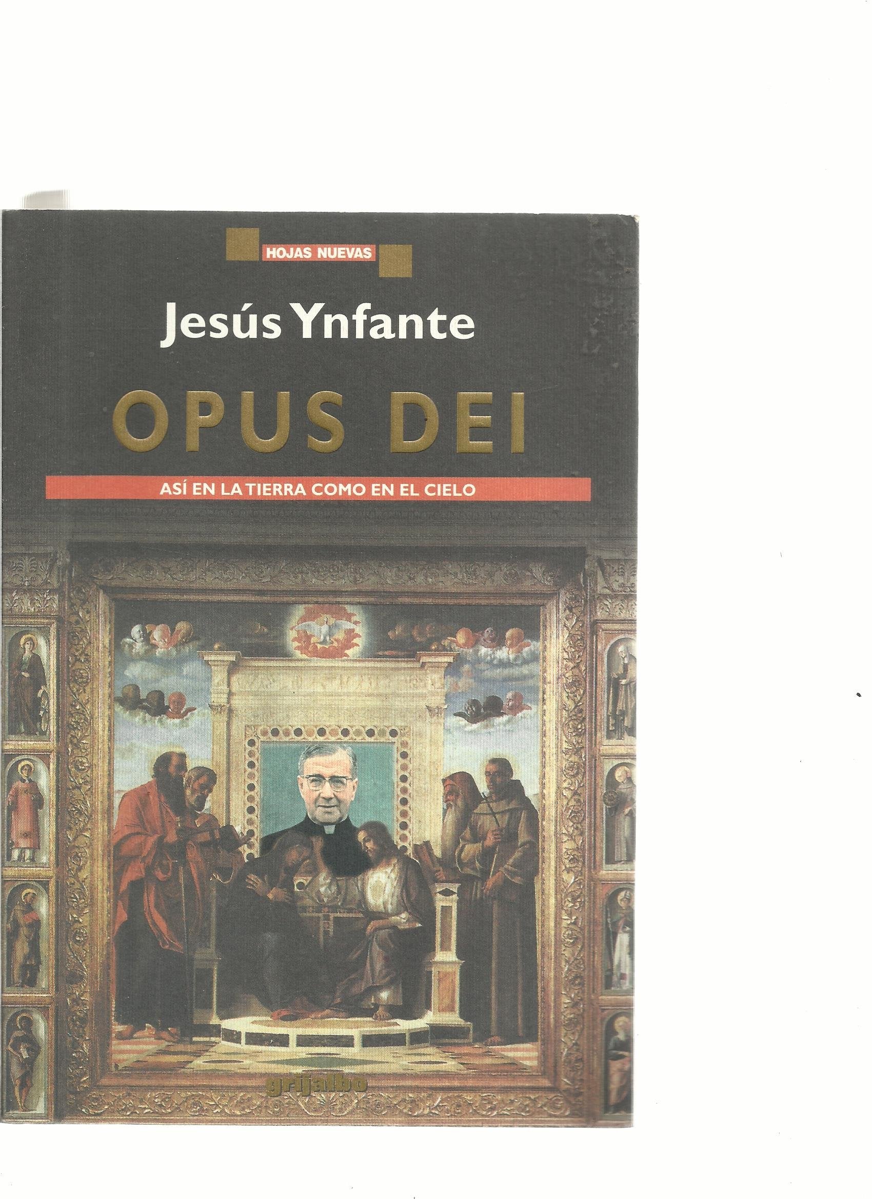 Opus Dei: Asi en la tierra como en el cielo (Hojas nuevas) (Spanish Edition) Books
